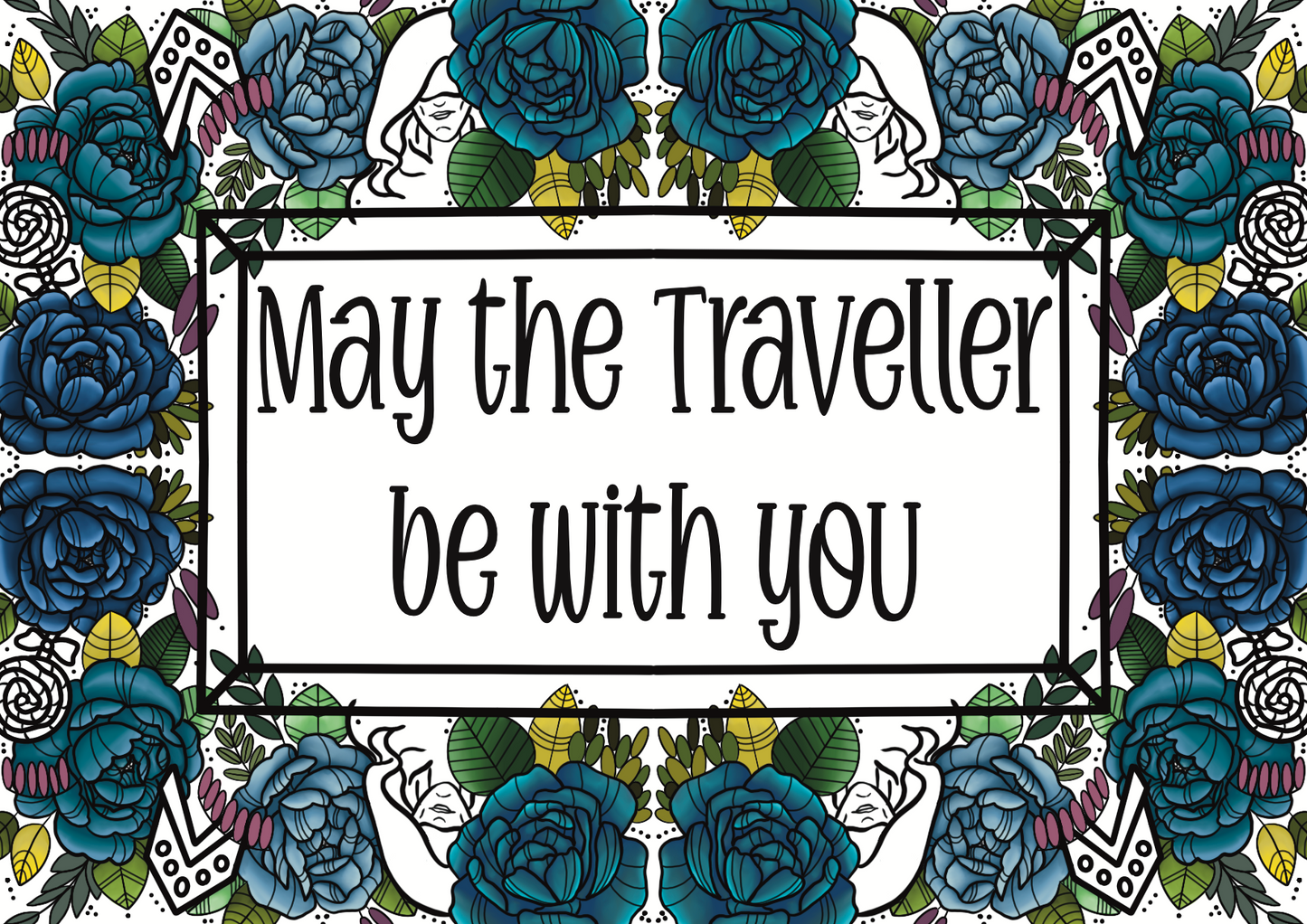 May the traveller be with you, art print