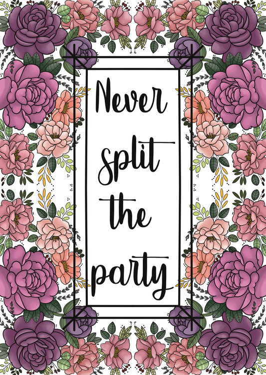Never split the party, art print