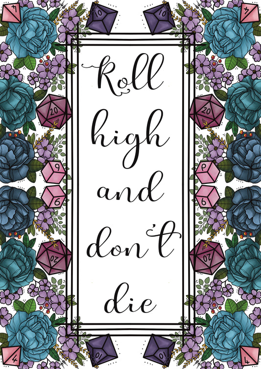 Roll high and don't die, art print