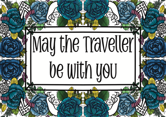 May the traveller be with you, art print